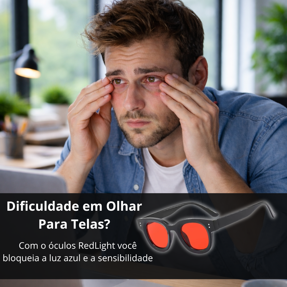 Homem com dificuldade em olhar para telas — cansaço visual e olhos irritados